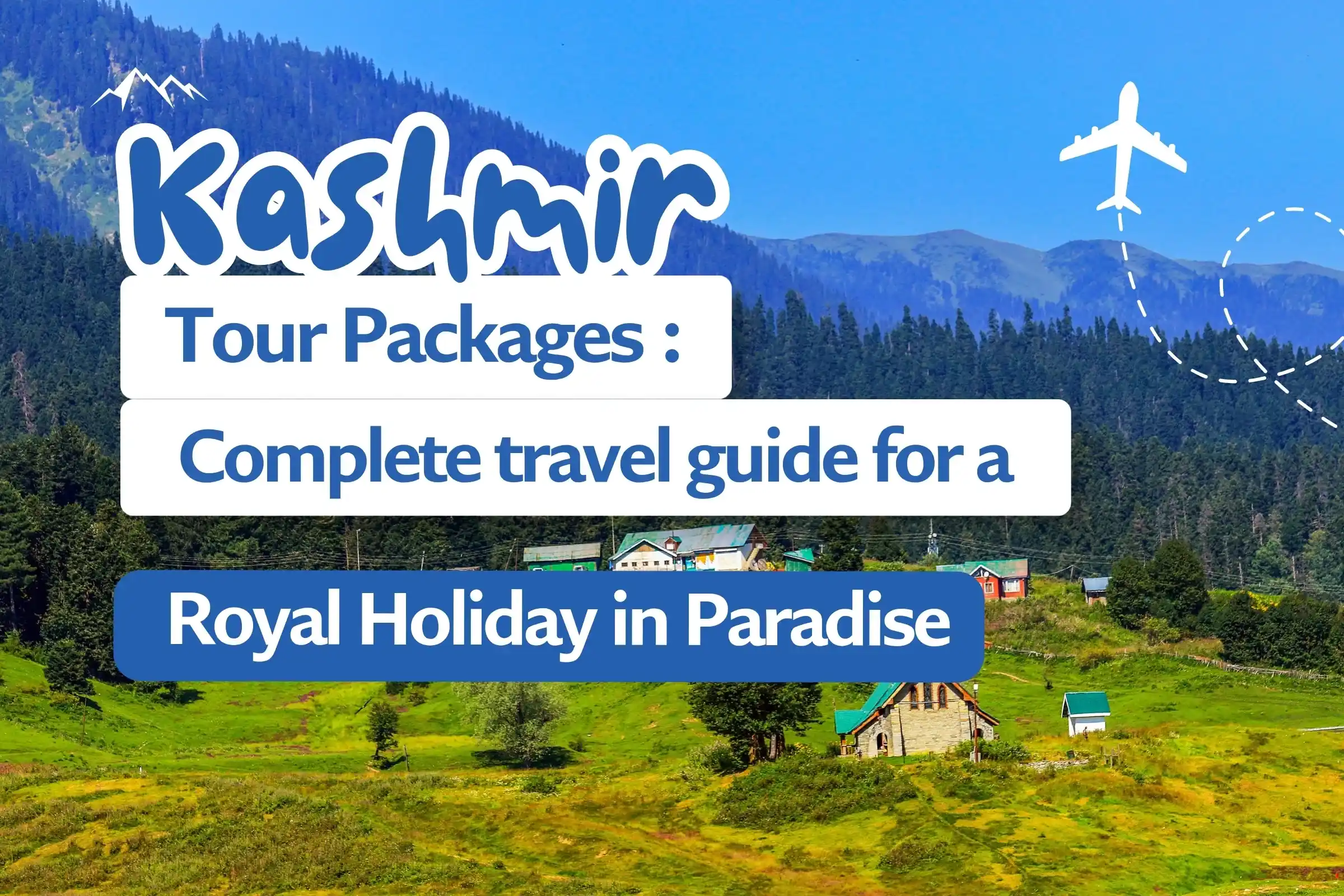 Luxury Kashmir Tour Packages
